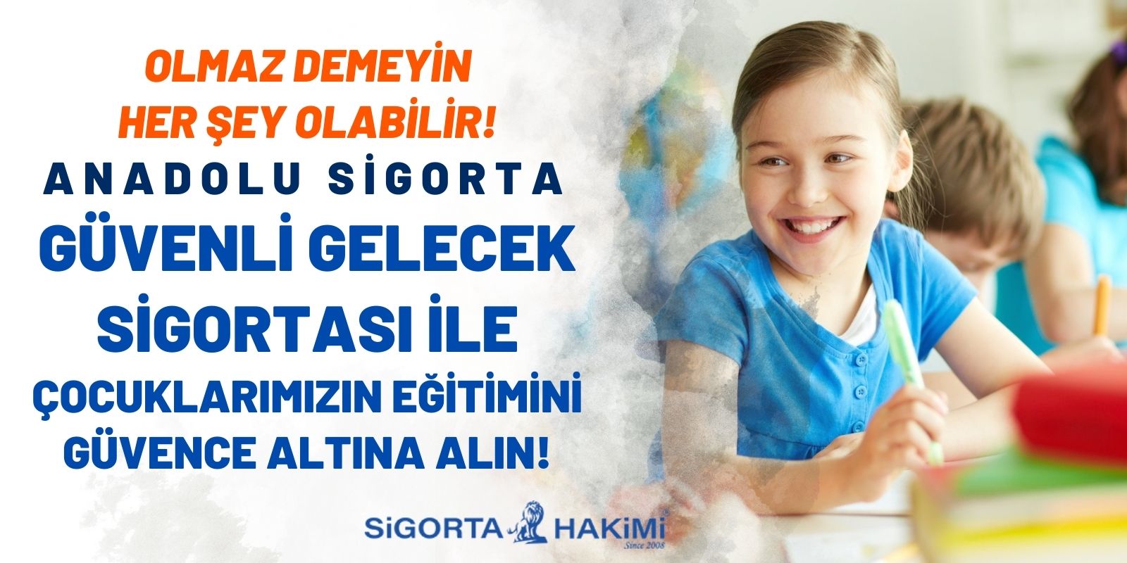 Guvenli gelecek sigortasi 1
